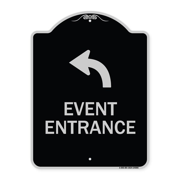 Event Entrance With Upper Left Arrow Heavy-Gauge Aluminum Architectural Sign, 24" H, BS-1824-24086